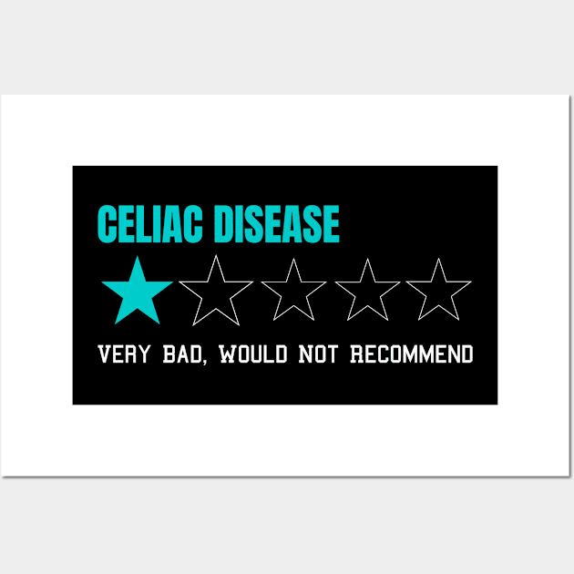 Celiac Disease Very Bad Would Not Recommend One Star Rating Wall Art by MerchAndrey